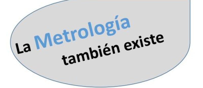 lametrologiatambienexiste_foto